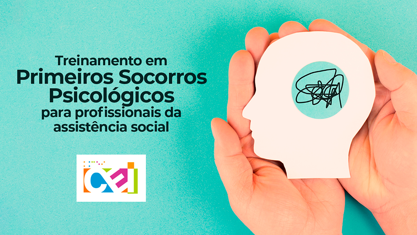 CEI Campinas Treinamento Em Primeiros Socorros Psicol gicos Para 