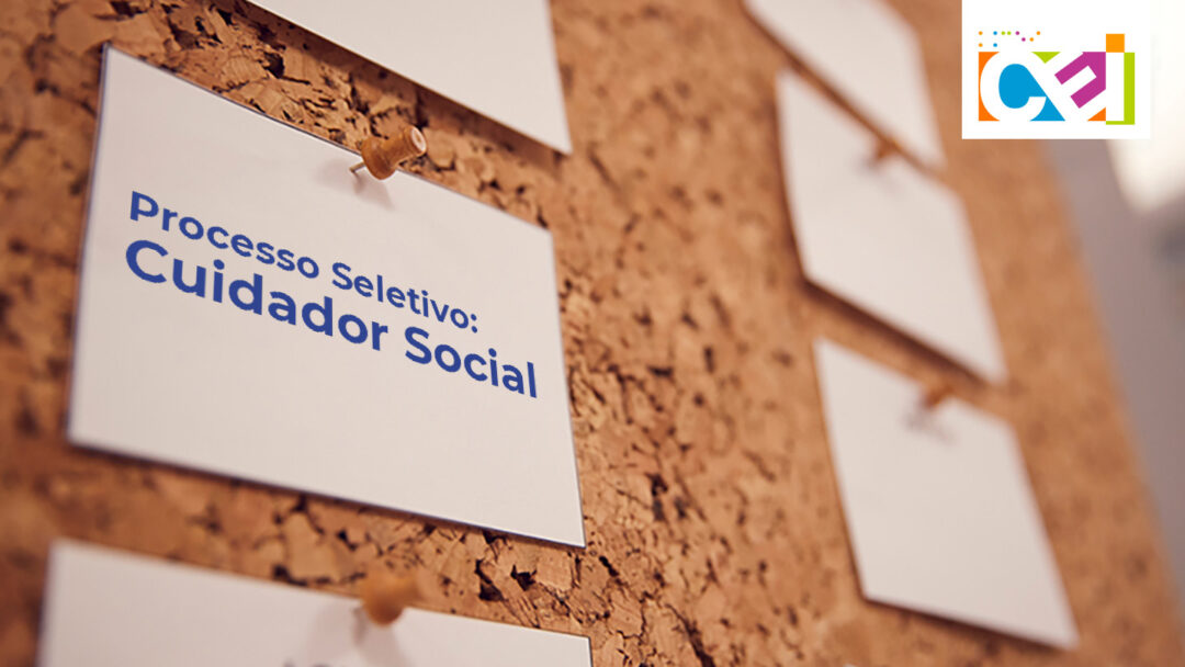 Processo Seletivo: Cuidador Social