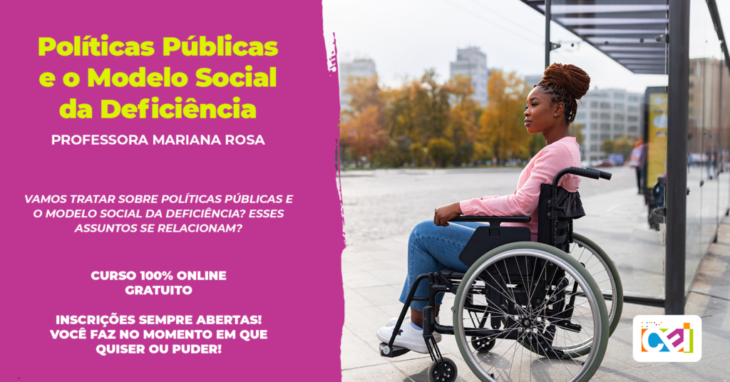 Curso Online | Políticas Públicas e o Modelo Social da Deficiência